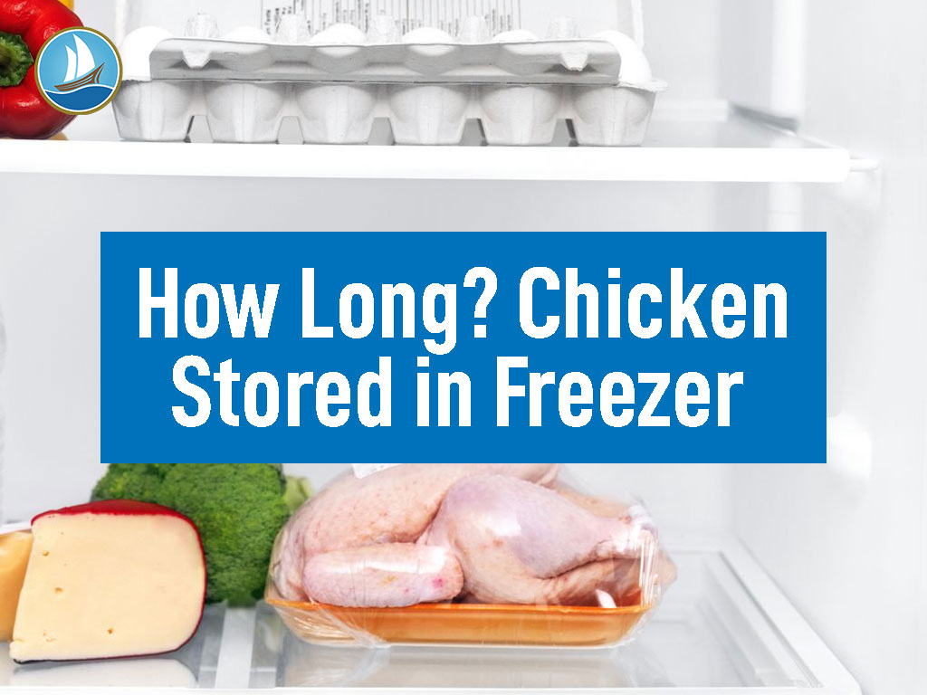 How long can chicken be stored in the freezer?